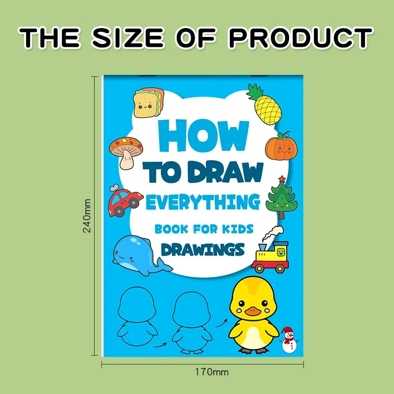 Art Learning Book for Kids - How to Draw Everything with Simple Steps, Boost Creativity & Drawing Skills