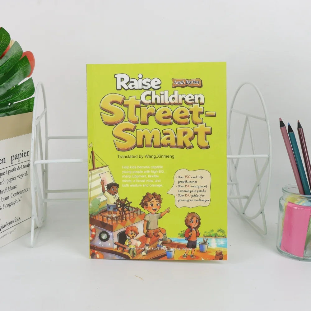 *Raise Children Street-Smart* (Comic Edition), 150 Scenarios to Cultivate High EQ and Judgment in Kids