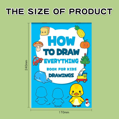 Art Learning Book for Kids - How to Draw Everything with Simple Steps, Boost Creativity & Drawing Skills